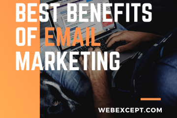 Best Benefits of Email Marketing